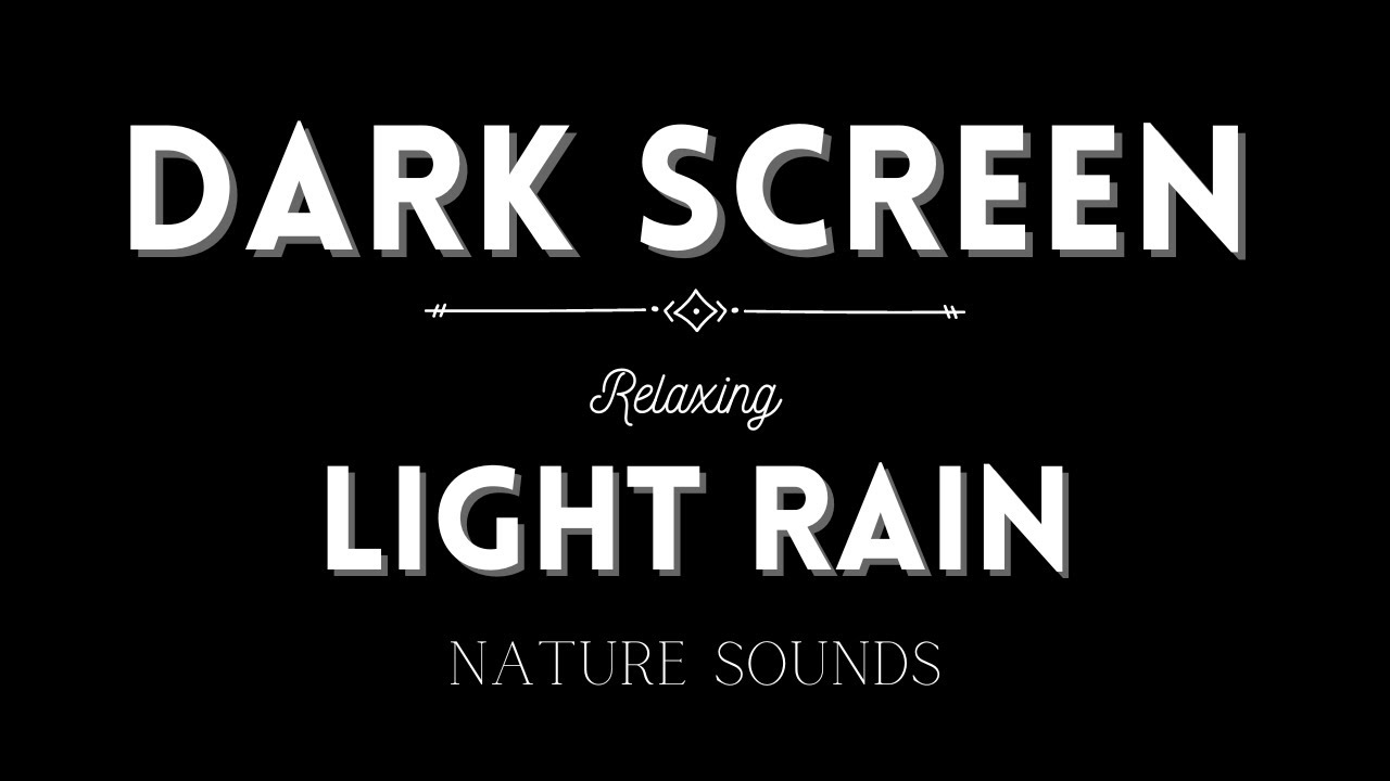 8 Hours of Gentle Light Rain, Rain Sounds for Sleeping - Beat insomnia, Relax, Study, Reduce Stress