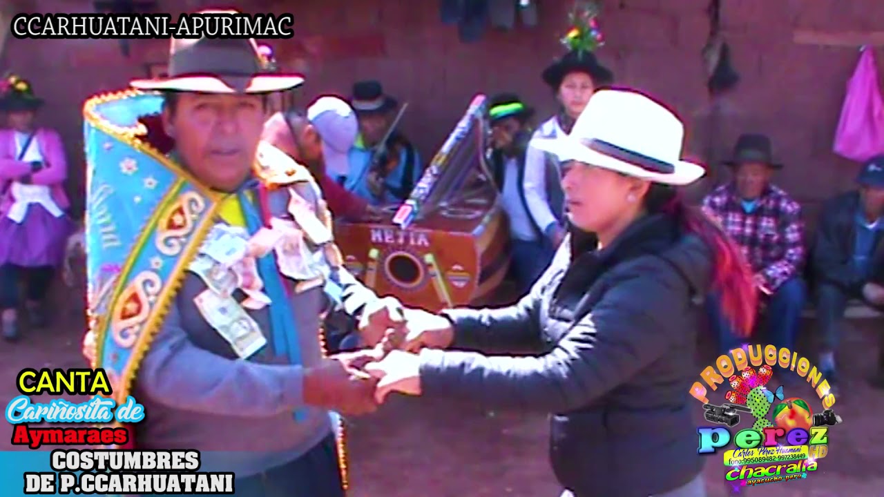 COSTUMBRES DEL PUEBLO DE CCAHUATANI/TORIL/CANTA CARIÑOSITA DE AYMARAES