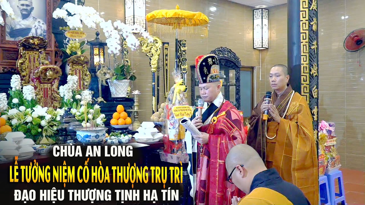 Đạo Tràng Chùa An Long Trang Nghiêm Tưởng Niệm Cố HT Thích Tịnh Tín