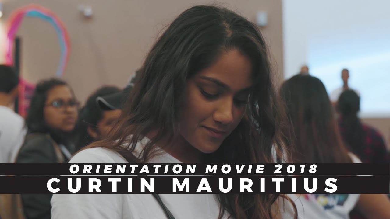 Newcomer's Orientation - July 2018 | Curtin Mauritius.