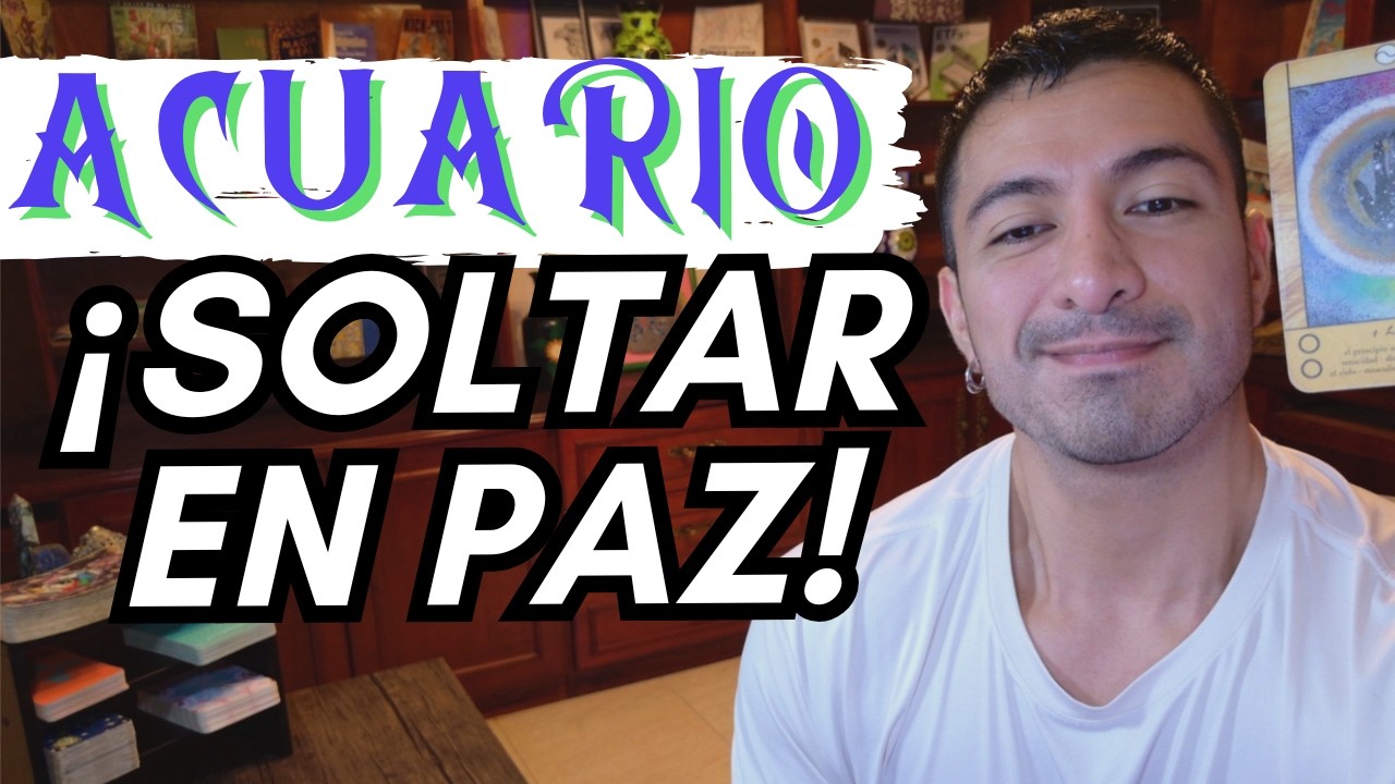 ACUARIO! LE DAS FIN A UNA ETAPA! TU MENTE SE LIBERA! TUS PENSAMIENTOS SE ALINEAN A TU MANIFESTACIÓN!