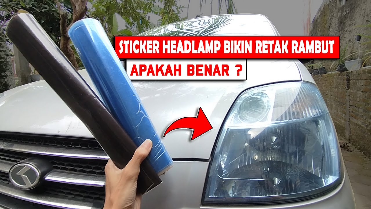Memasang Sticker Headlamp, Apa Efeknya ?