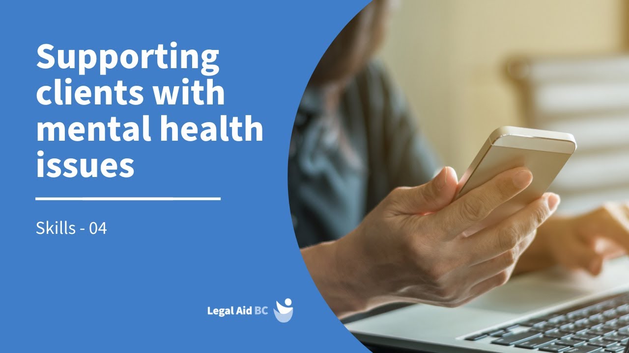 Supporting clients with mental health issues