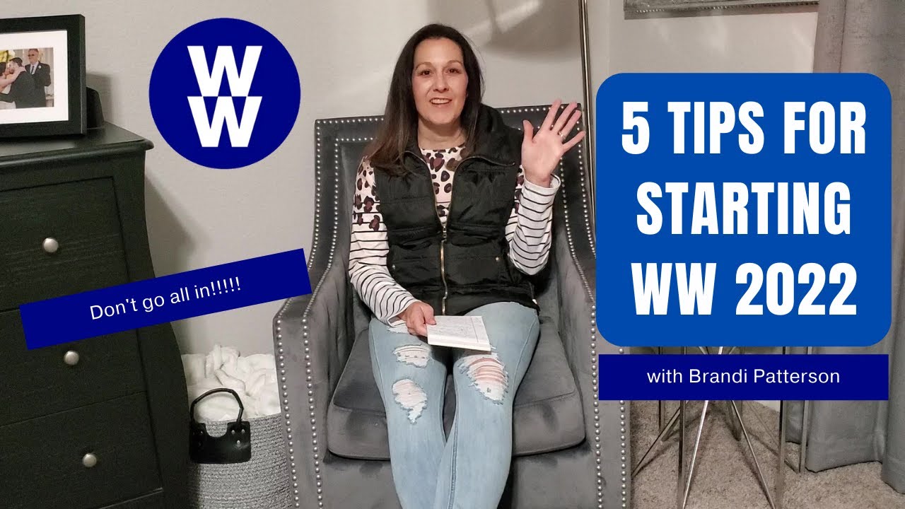 5 Tips for Starting WW / WW Personal Points 2022 / Weight Loss