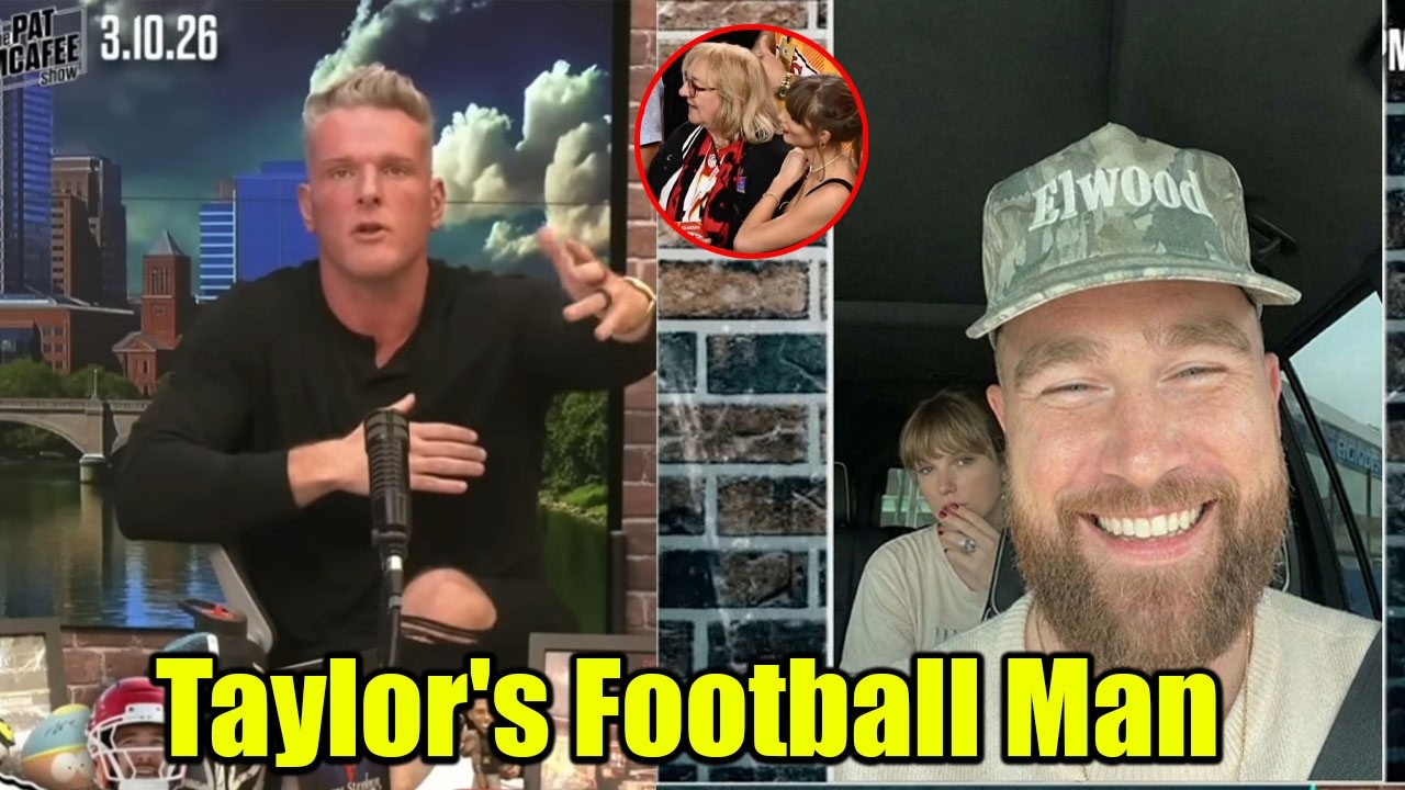 Travis Kelce Gushes About Taylor Swift and Catches Pat McAfee Off Guard