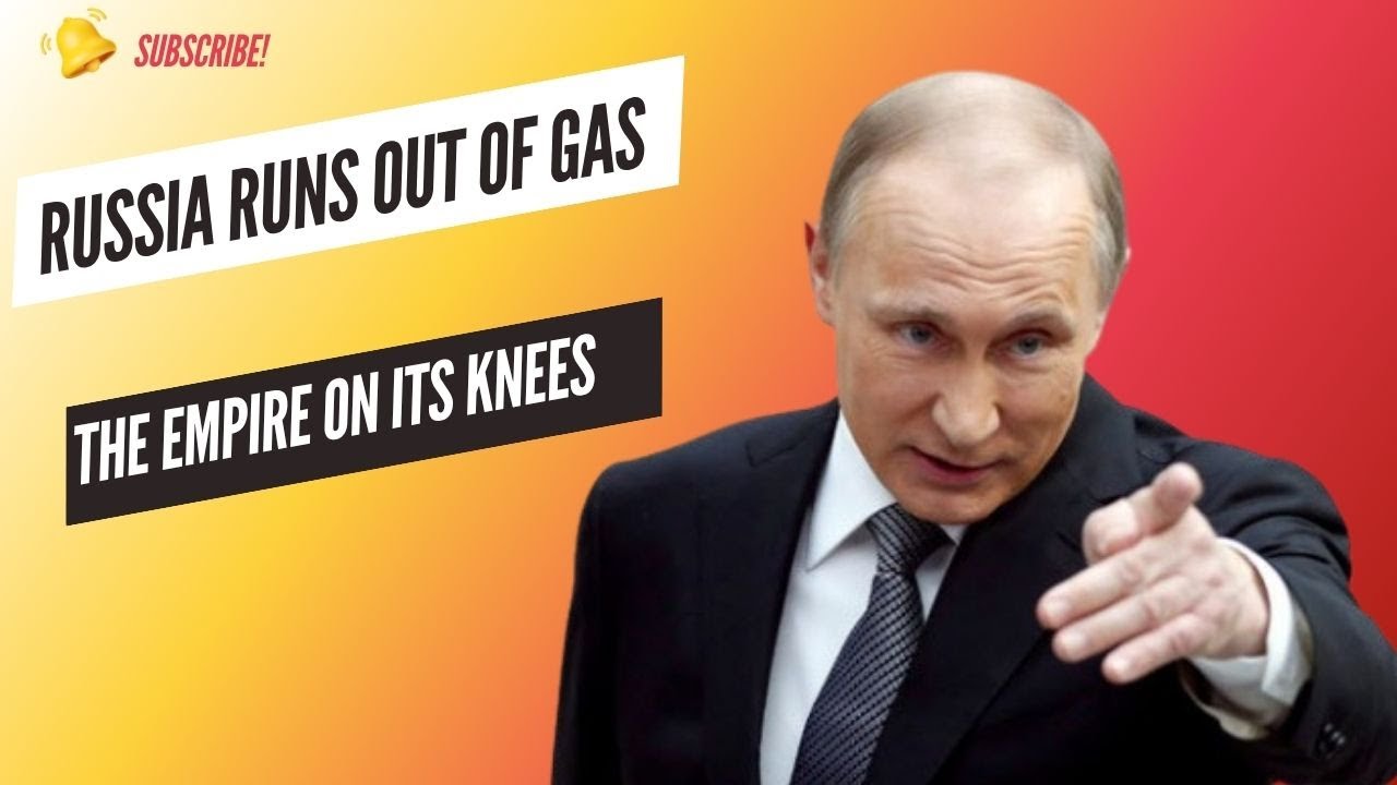 Russia Runs Out of GAS &ndash; The EMPIRE on Its KNEES | Russian Energy Empire Collapse