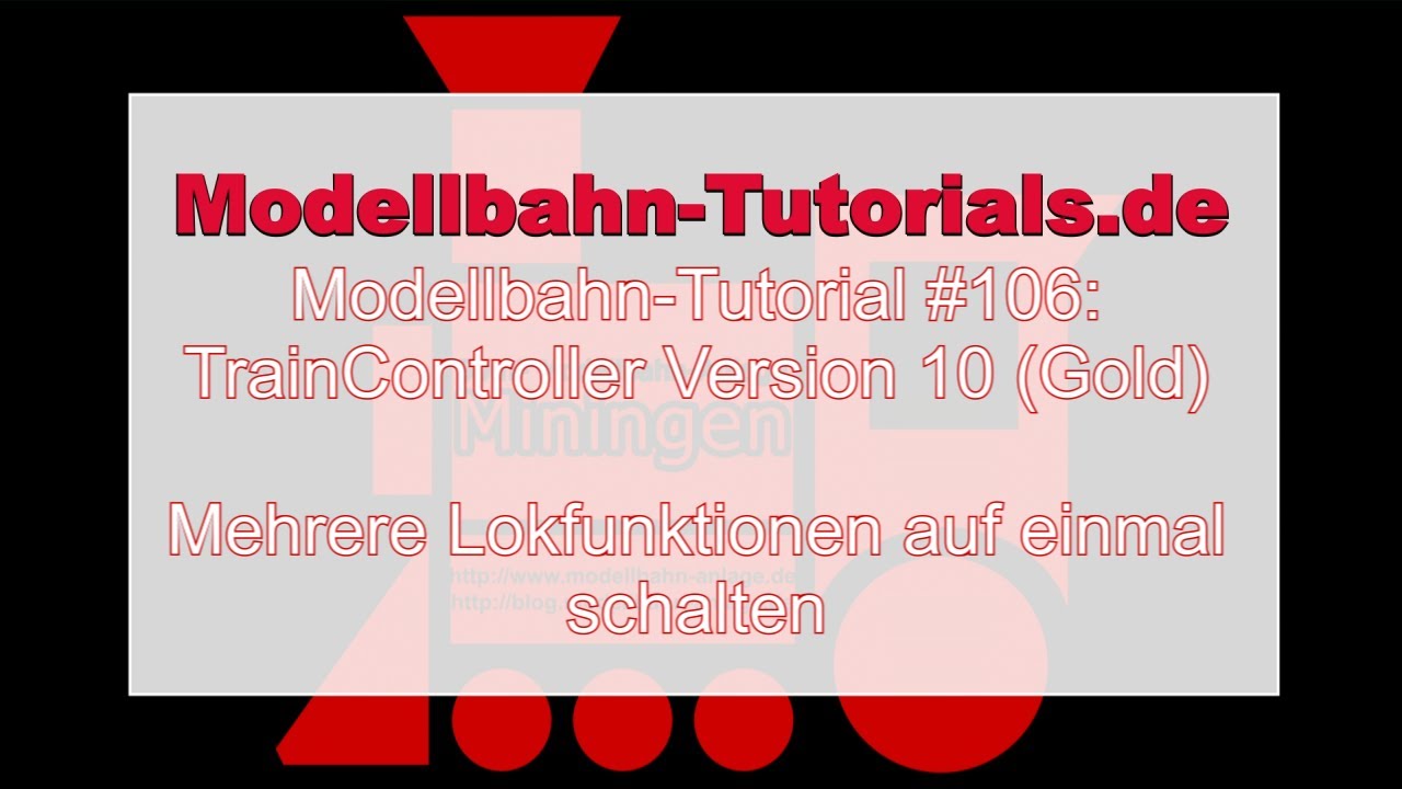Modellbahn TrainController Tutorial #106: Mehrere Lokfunktionen auf einmal schalten