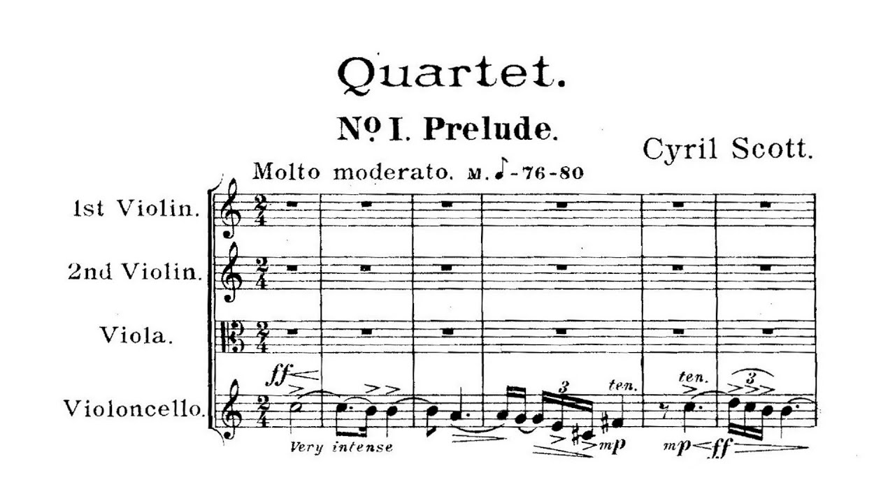 Cyril Scott &ndash; String Quartet No.1