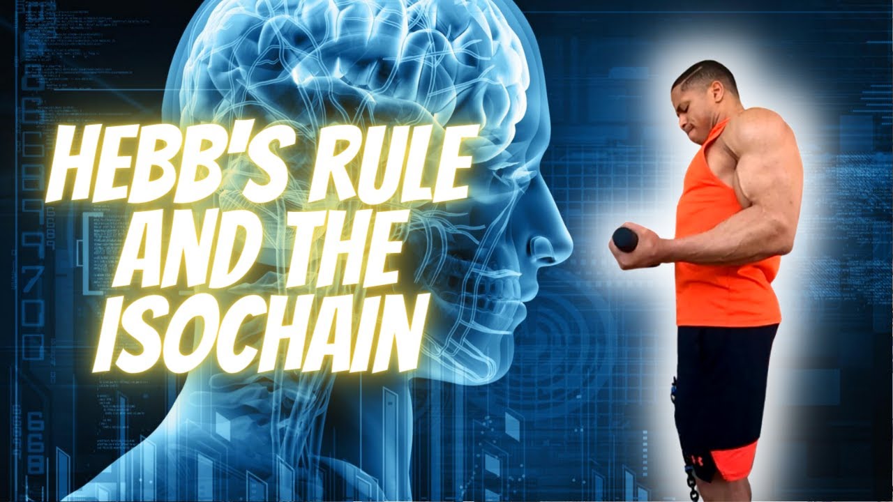 Hebb's Rule and the Isochain (this is powerful stuff!)