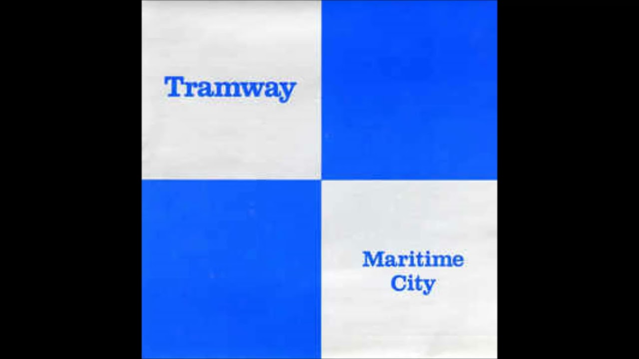 Tramway - Maritime city EP - 1991