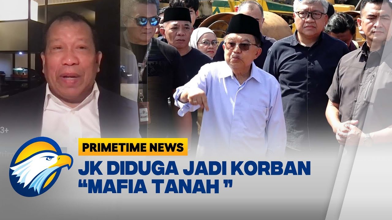 [FULL] Dialog - Jusuf Kalla Diduga Jadi Korban Mafia Tanah - [Primetime News]