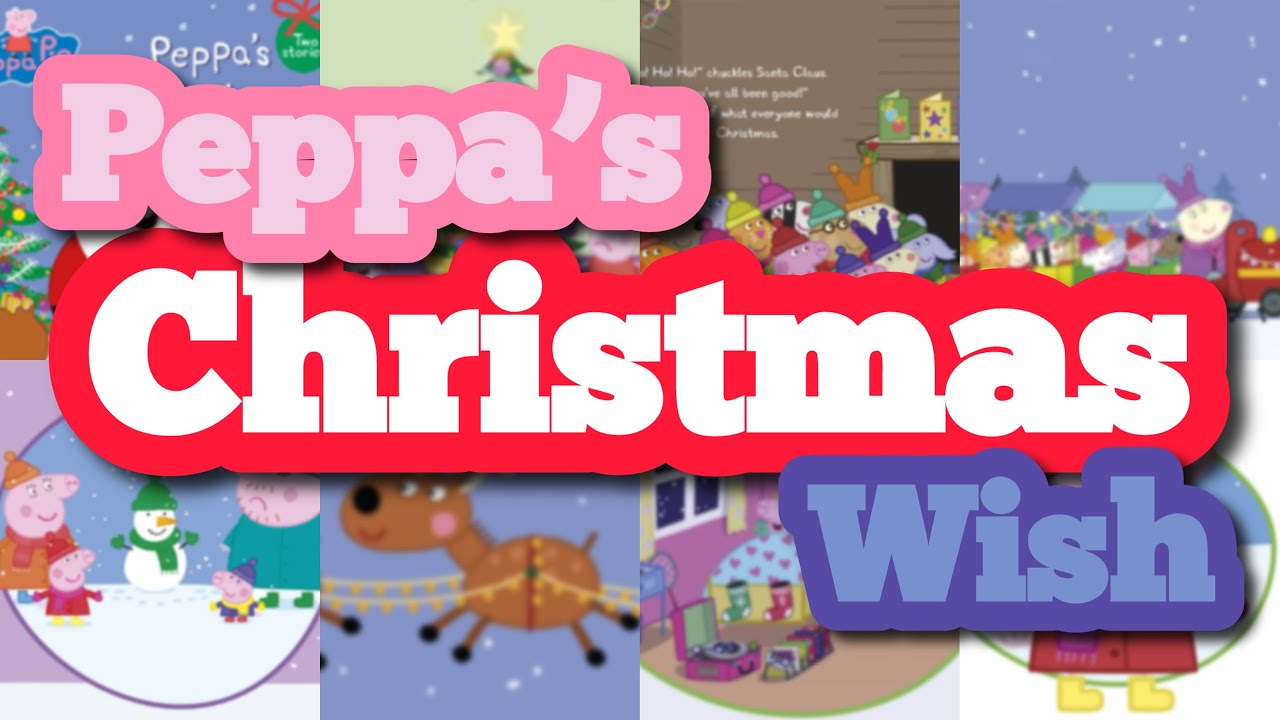 《J Out Lau》Peppa's Christmas Wish | Stories for Kids