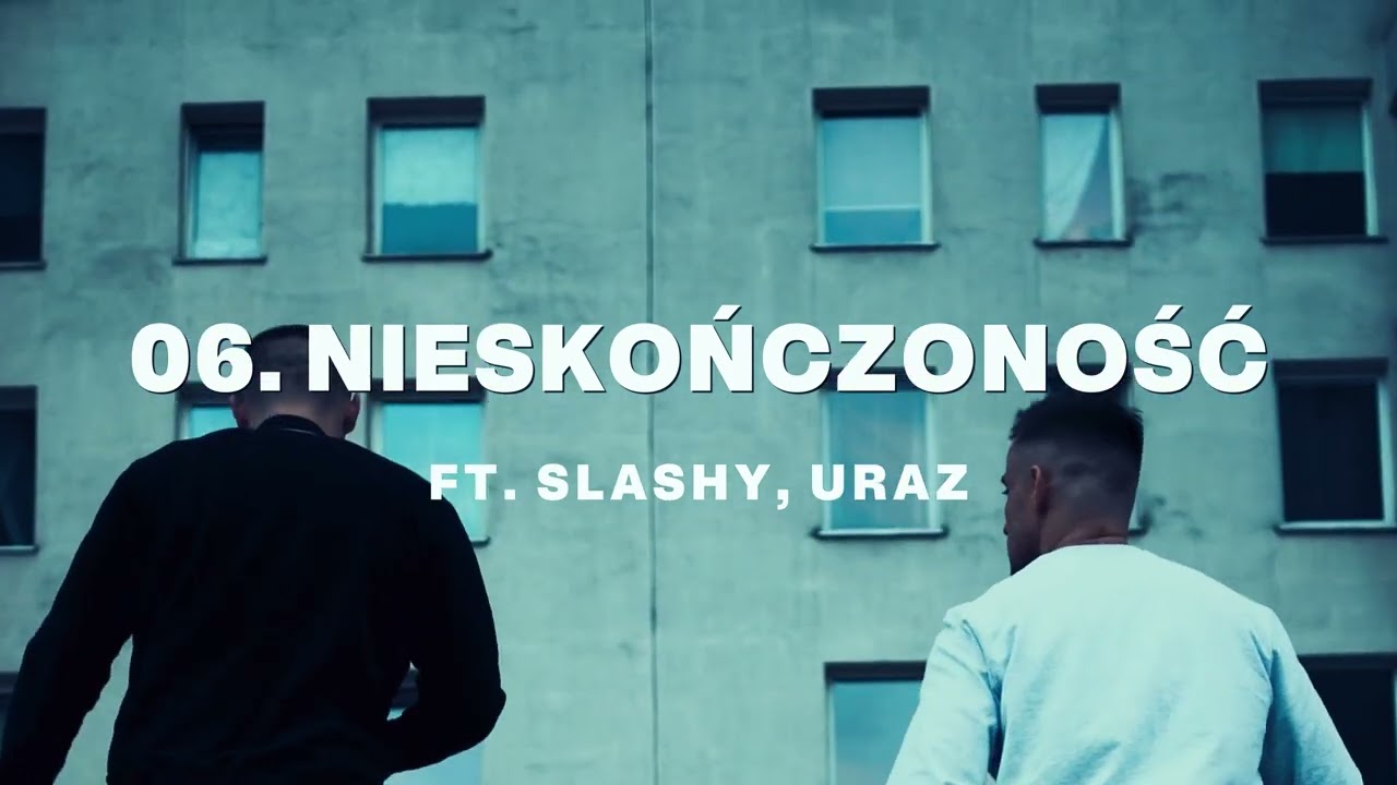 JONER/ZEGAR - NIESKOŃCZONOŚĆ FT. SLASHY, URAZ