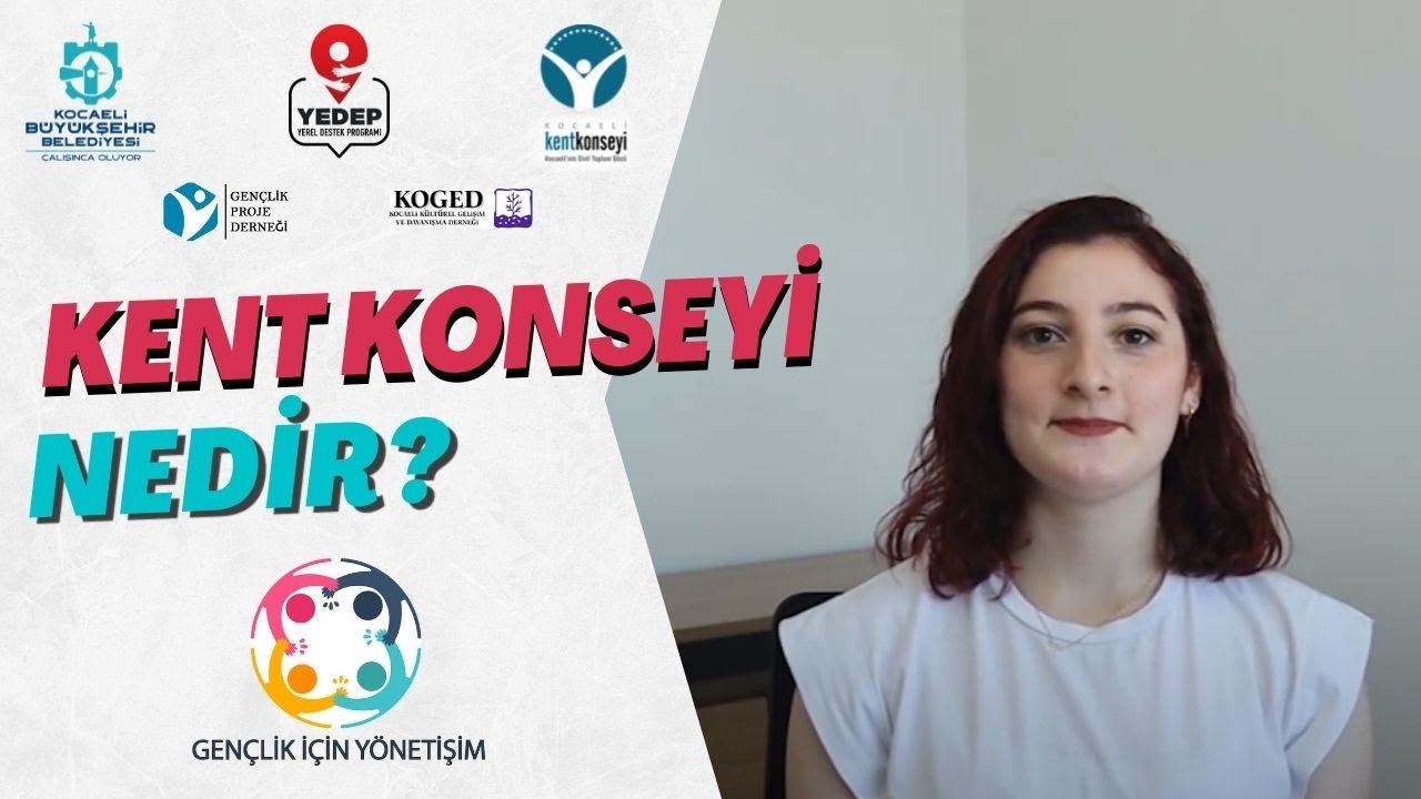 Kent Konseyi Nedir? / Katılım Mekanizmaları / Gen&ccedil;lik İ&ccedil;in Y&ouml;netişim / @genclikveprojedernegi3147