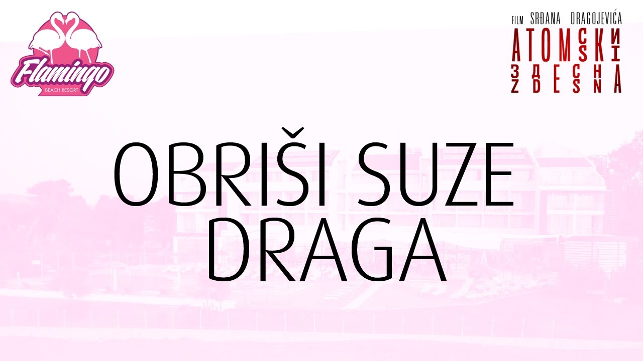 Atomski Zdesna - Obrisi Suze Draga (muzika iz filma)
