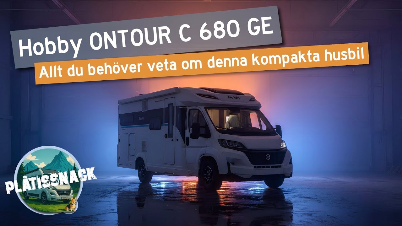 Hobby ONTOUR C 680 GE - Allt du behöver veta!