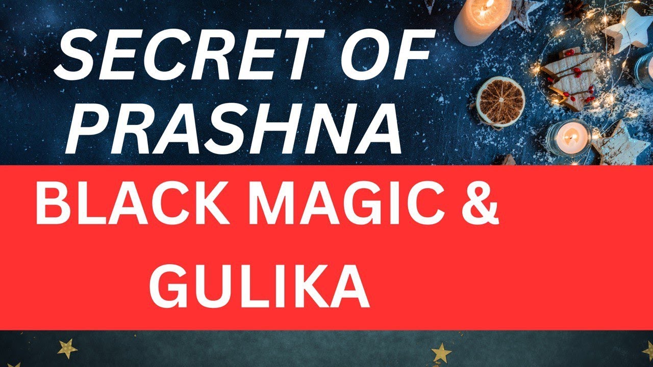 Gulika & Kerala Prashna Secrets | Gulika in 12 Houses, Black Magic & Remedy | #Astrology #Horary