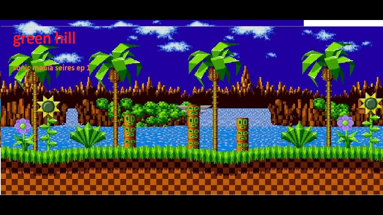 sonic mania episode 1 green hill zone