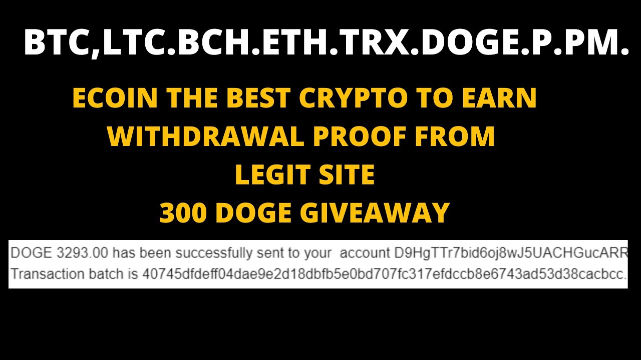 ECOIN OFFICIAL BEST FREE CRYPTO EARNING | GIVEAWAY 300 DOGE | PAYMENT PROOF FROM LEGIT SITE