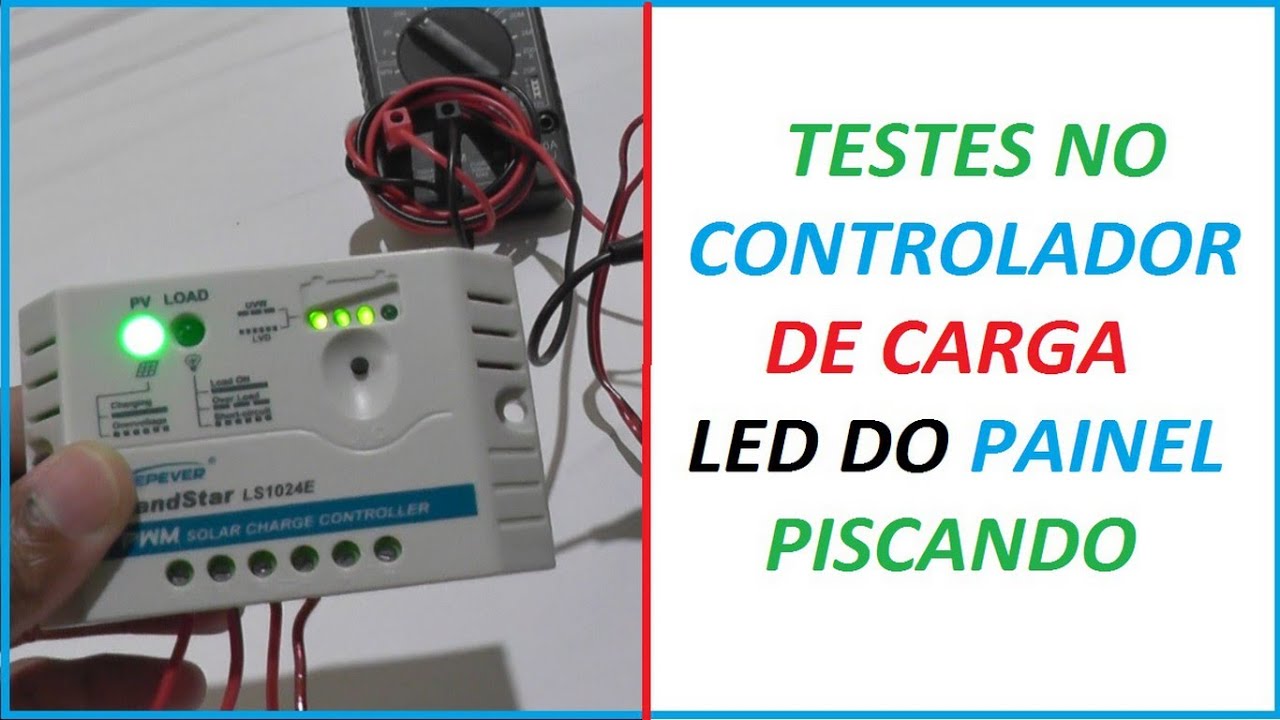 TESTES NO CONTROLADOR DE CARGA COM LED PAINEL PISCANDO #230