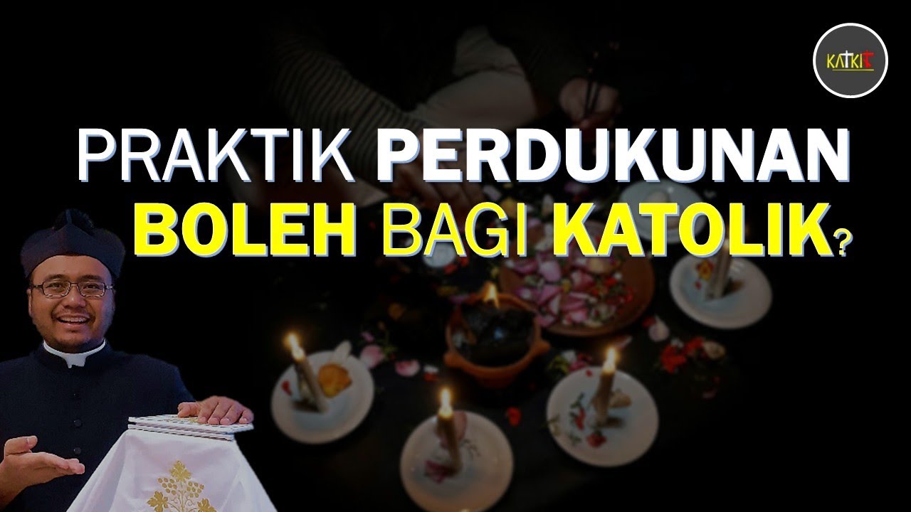 Perdukunan Perspektif Katolik: Alkitabiah dan Kateketis [17-18]
