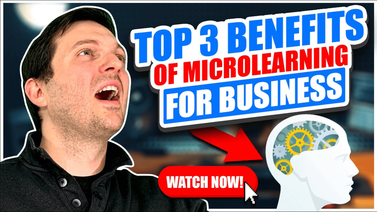 Top 3 Reasons Companies Should Start Microlearning Today