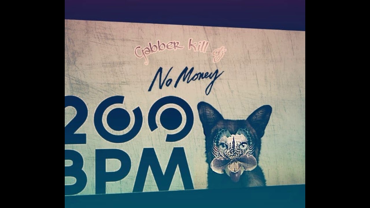 Gabber kill dj  - '' No Money '' (KICK & BASS Bootleg )(HQ)|(200BPM)