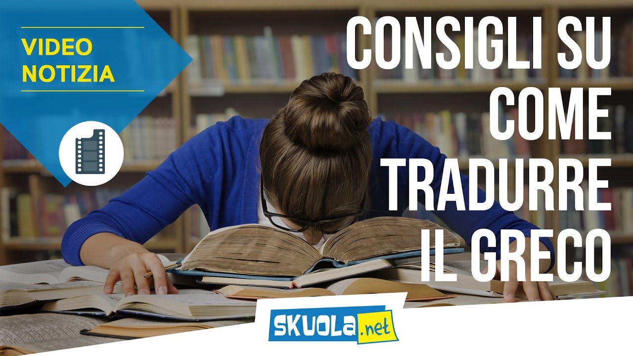 Consigli per tradurre il greco