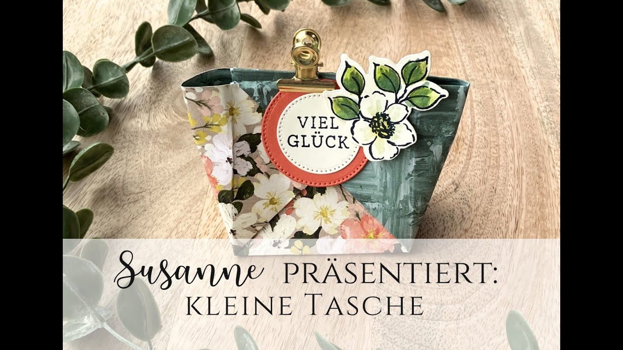 Kleine Tasche mit Stampin’ Up! Produkten schnell gemacht.