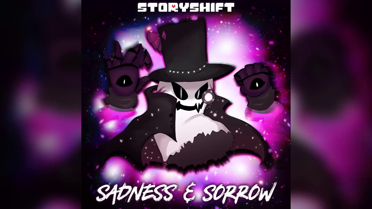 Storyshift | Sadness & Sorrow