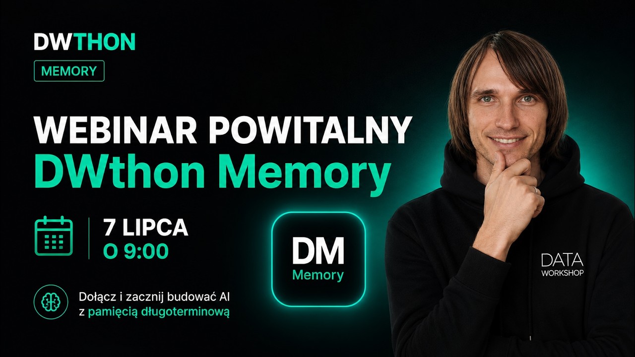 Webinar powitalny DWthon Memory - pamięć agenta