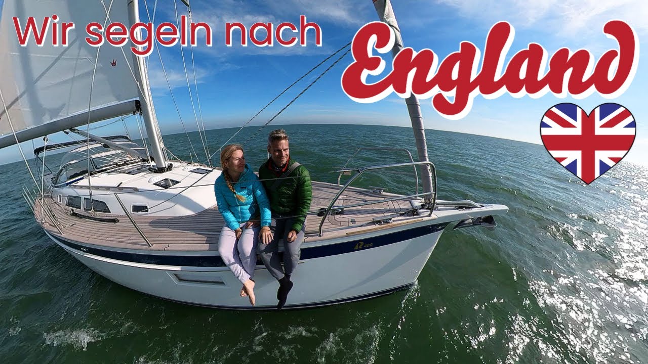 Segeln im Englischen Kanal - über die Nordsee nach England mit dem Segelboot