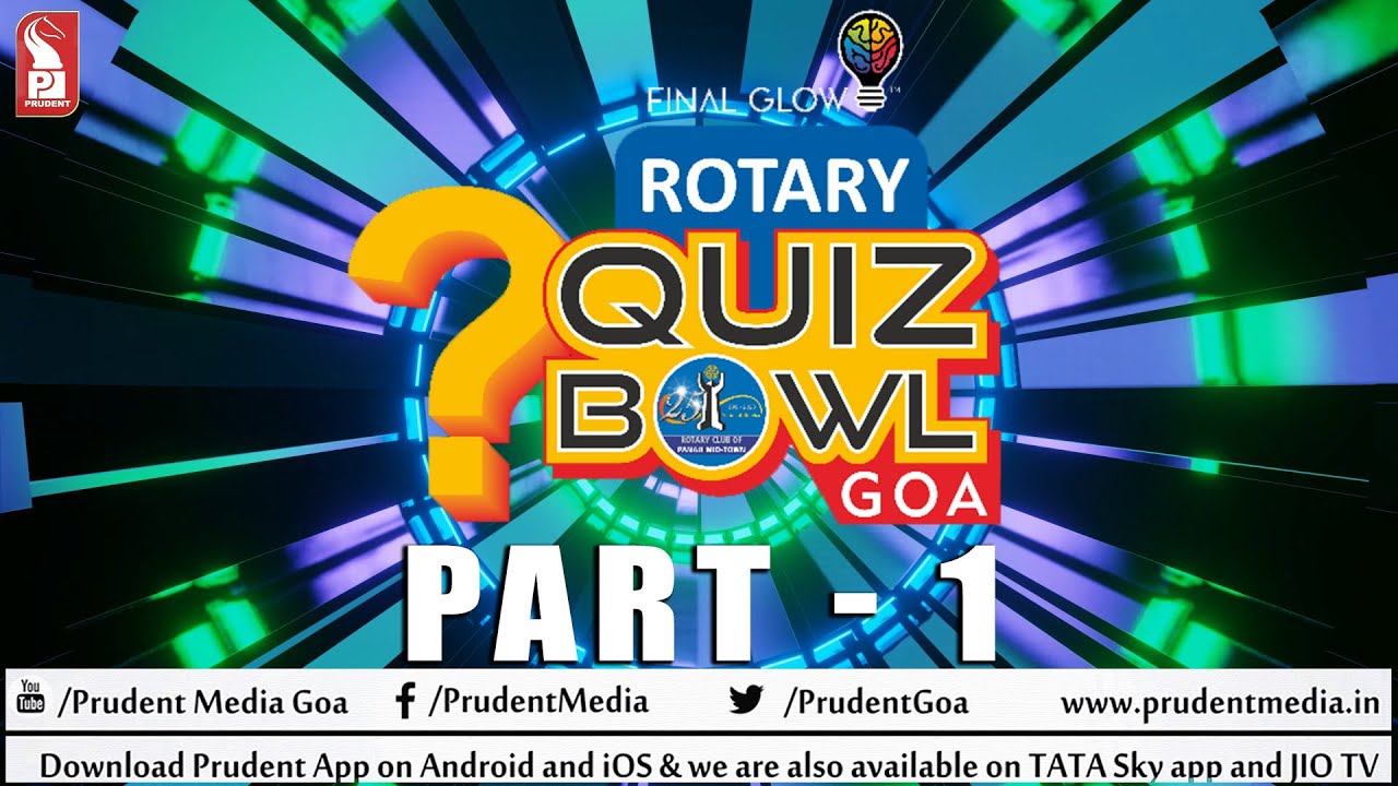 Rotary Quiz Bowl | Part 1 | Prudent
