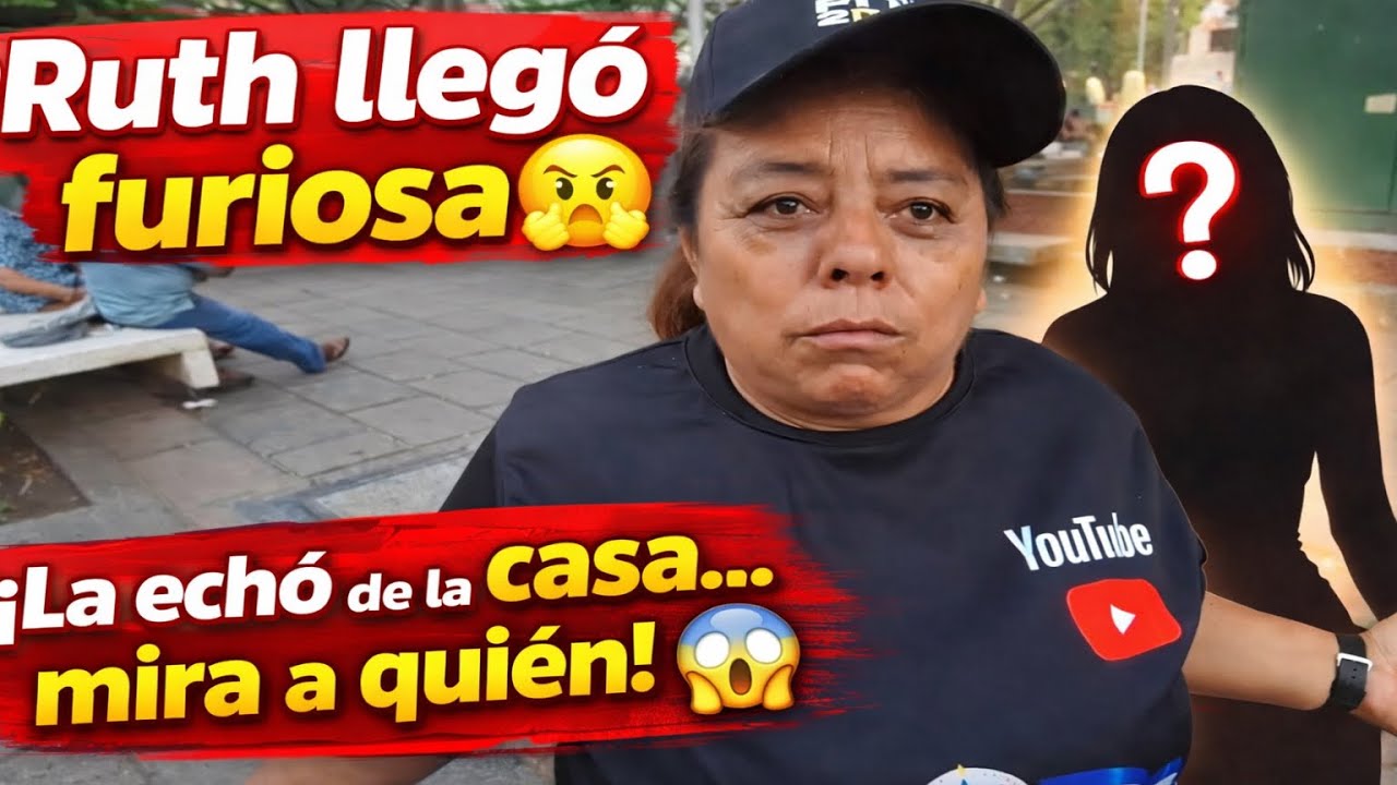 🛑 “Ruth llegó furiosa 😤La echó de la casa… ¡mira a quién! 😱”