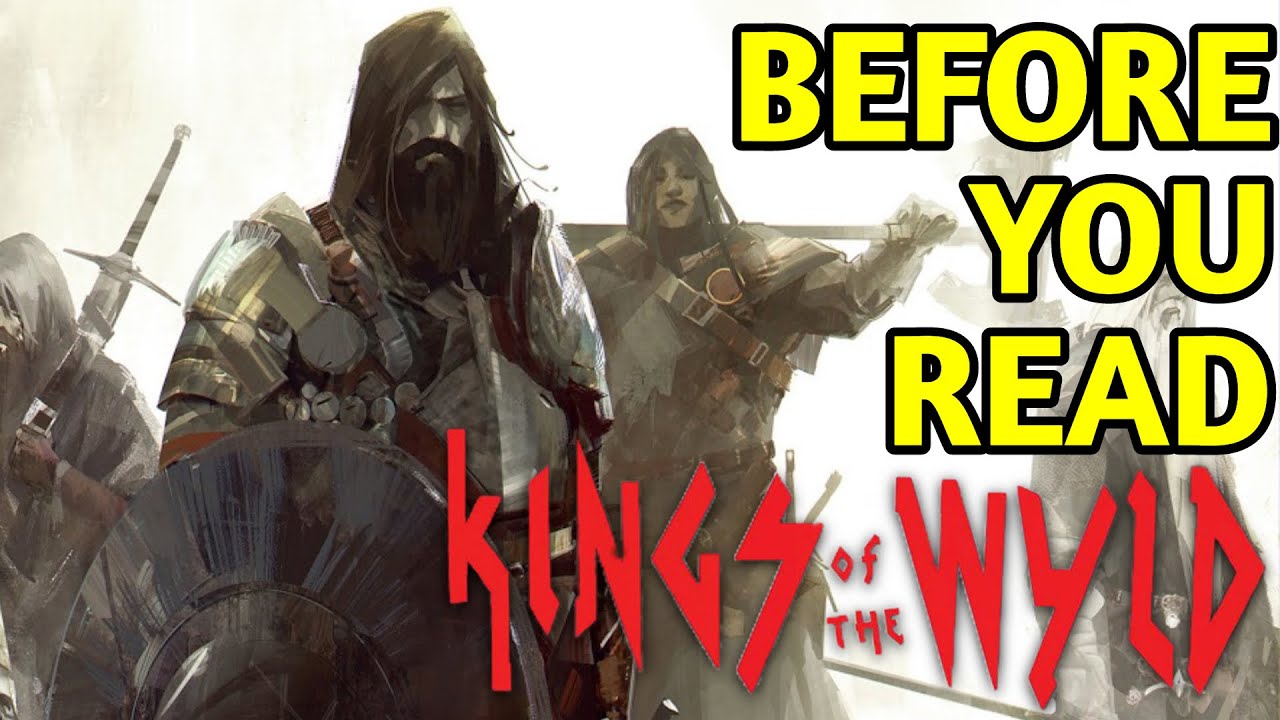 Kings of the Wyld: BEFORE YOU READ