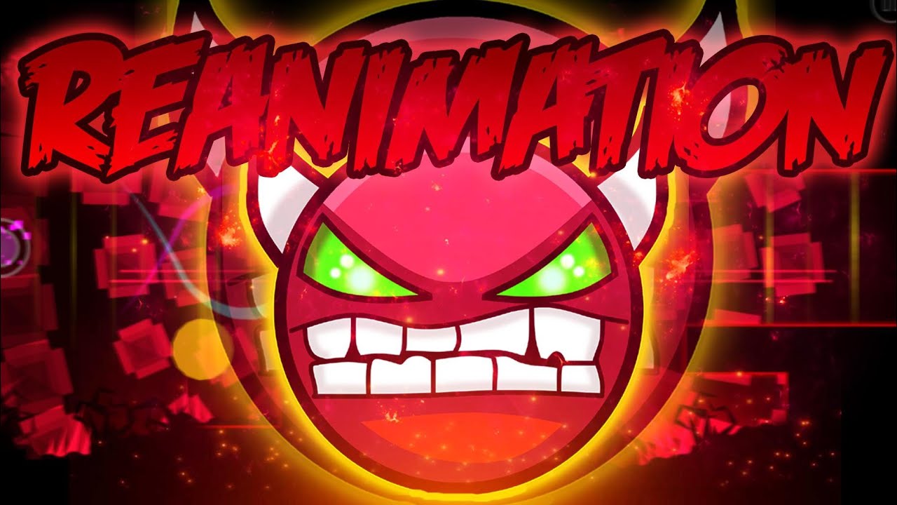 BEST DEMON EVER! Reanimation by Terron | Geometry Dash