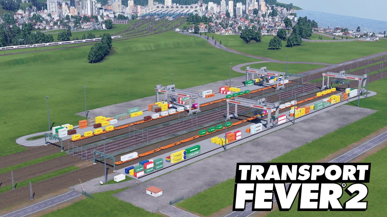 Transport Fever 2 | Rhonetal: Lausanne - Sion #024 | Containerbahnhof Genf