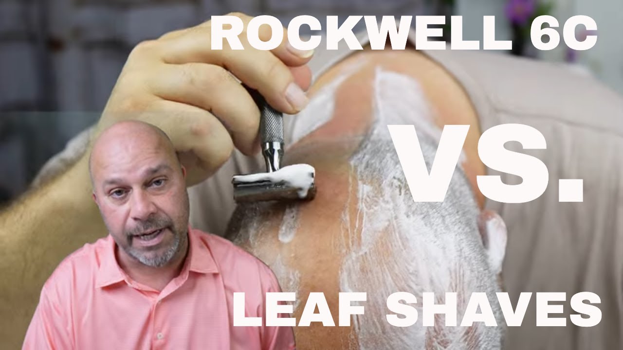 Head Shaving Showdown: Rockwell 6C vs Leaf Razor