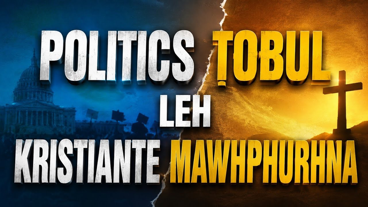 PCI PTSS Zirlai 31-Na Politics ṭobul leh Kristiante mawhphurhna || Rev.Dr.Zaichhawna Hlawndo