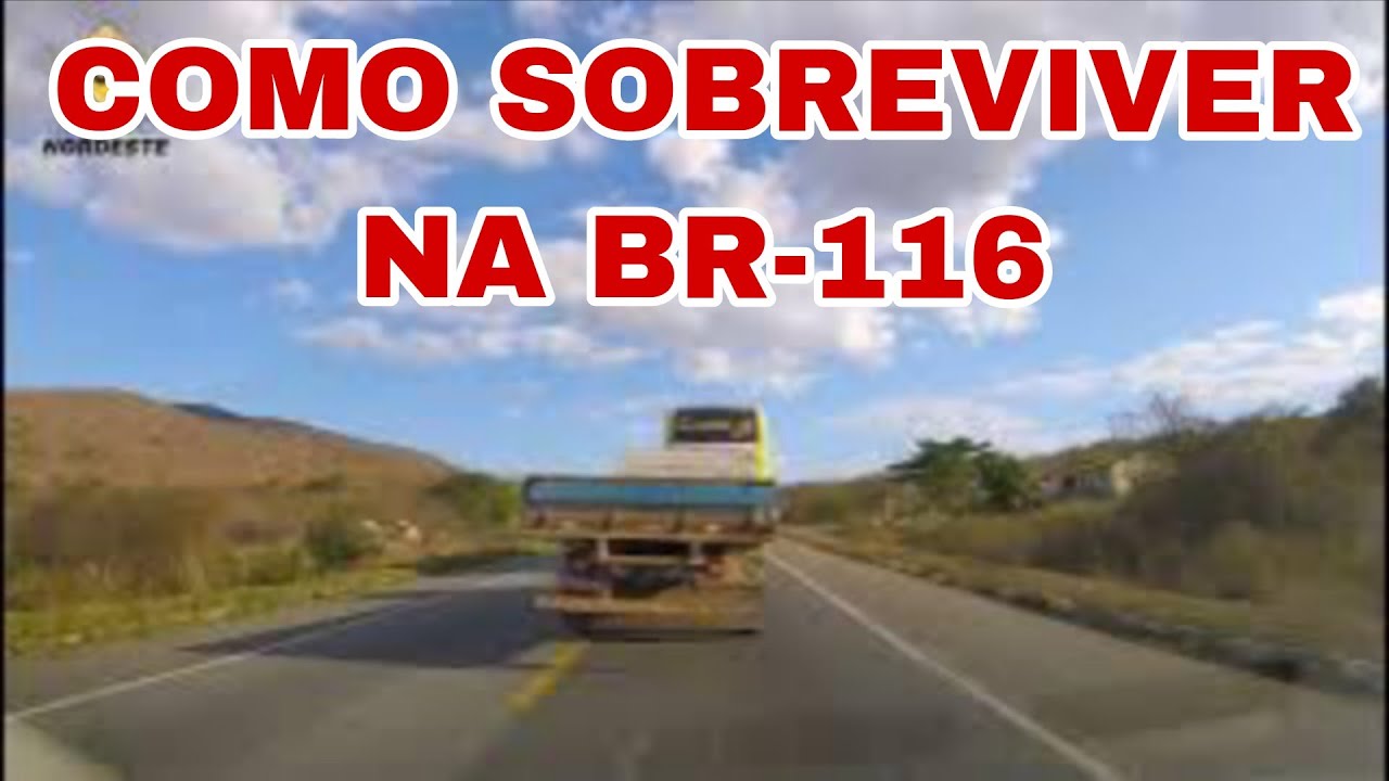 Como sobreviver aos perigos da BR 116 na Bahia, dire&ccedil;&atilde;o defensiva