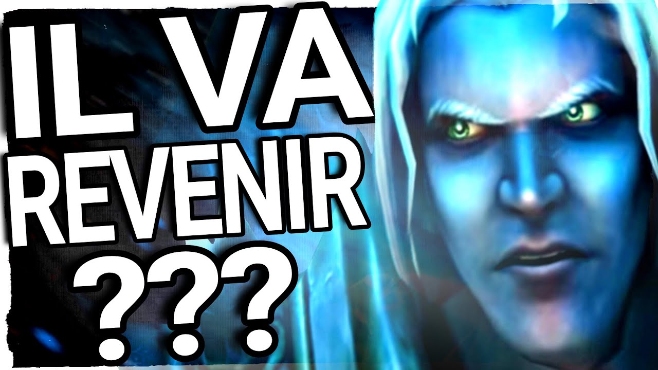 WARCRAFT : Arthas va revenir ?!