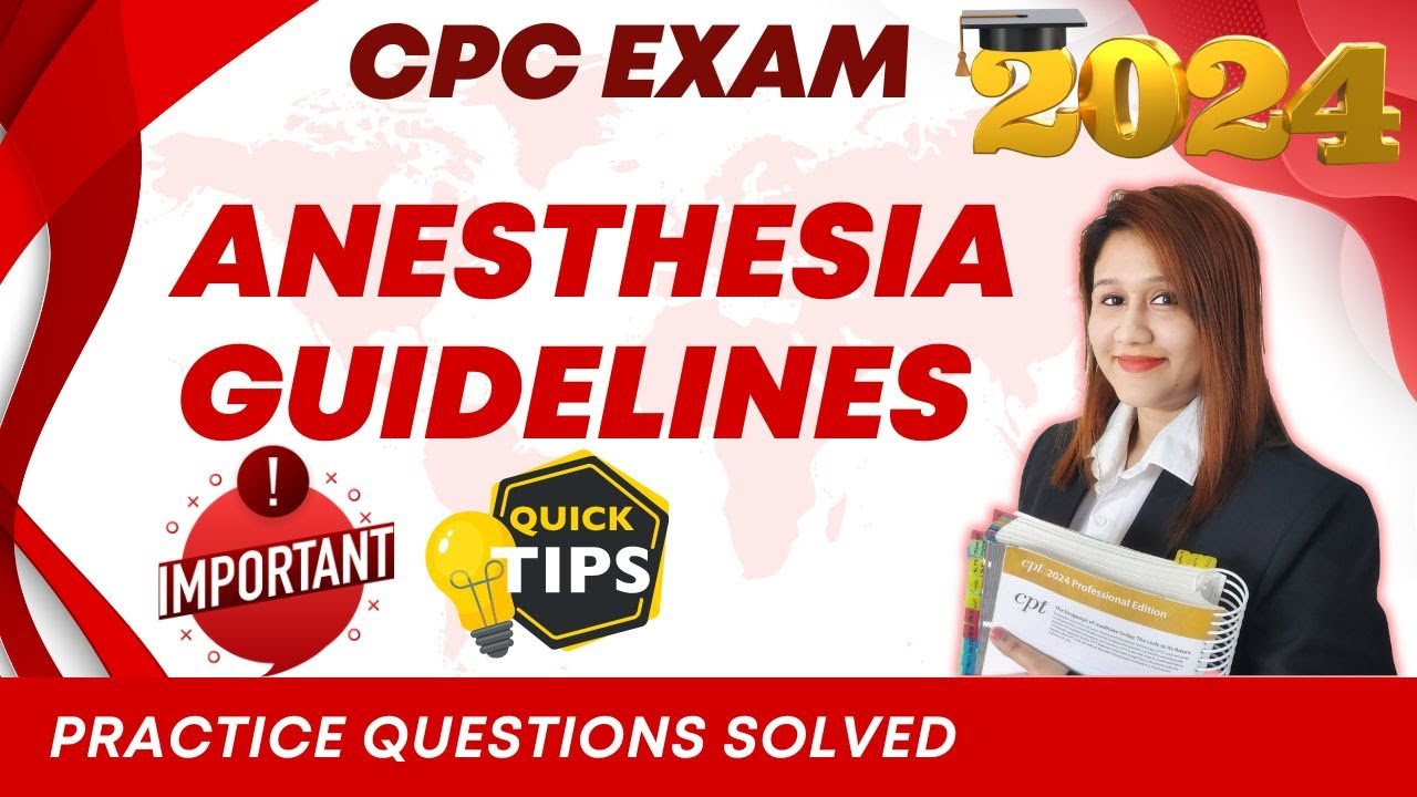Anesthesia Guidelines for CPC Exam | Medical Coding