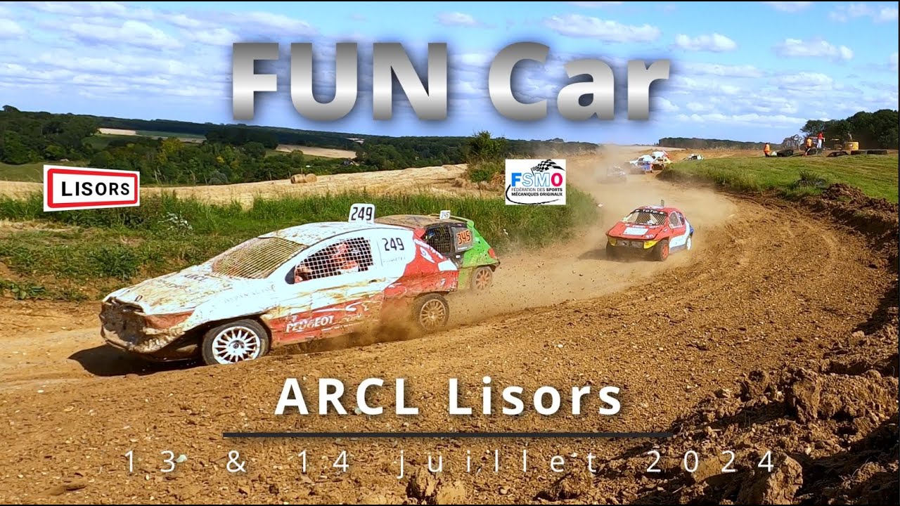 FUN Car ARCL Lisors 13 et 14 juillet 2024