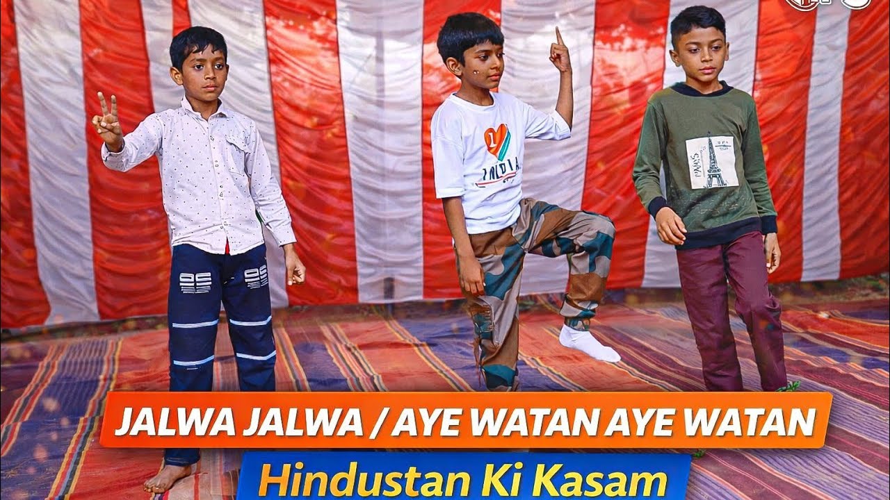Jalwa Jalwa / Aye Watan Aye Watan – School Dance | Republic Day | Chandpur SVS
