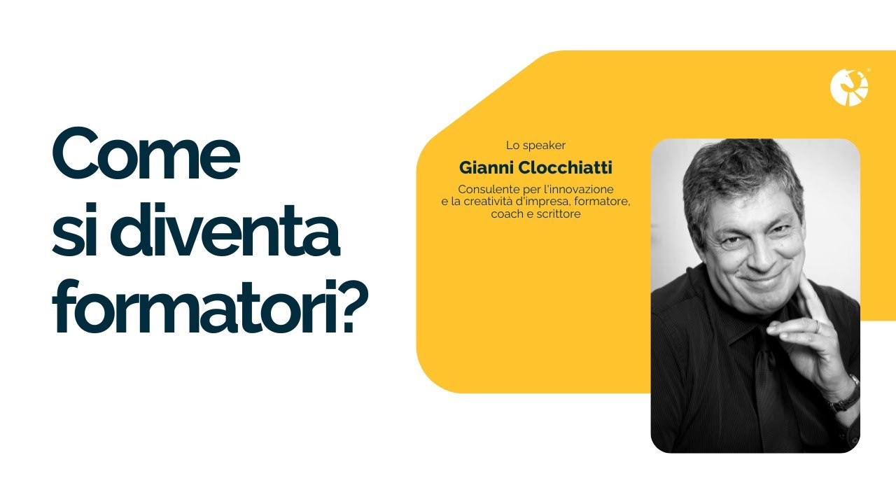 Come si diventa formatori? con Gianni Clocchiatti | Unicornucopia