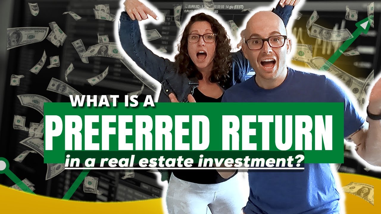What is a preferred return in a real estate investment?