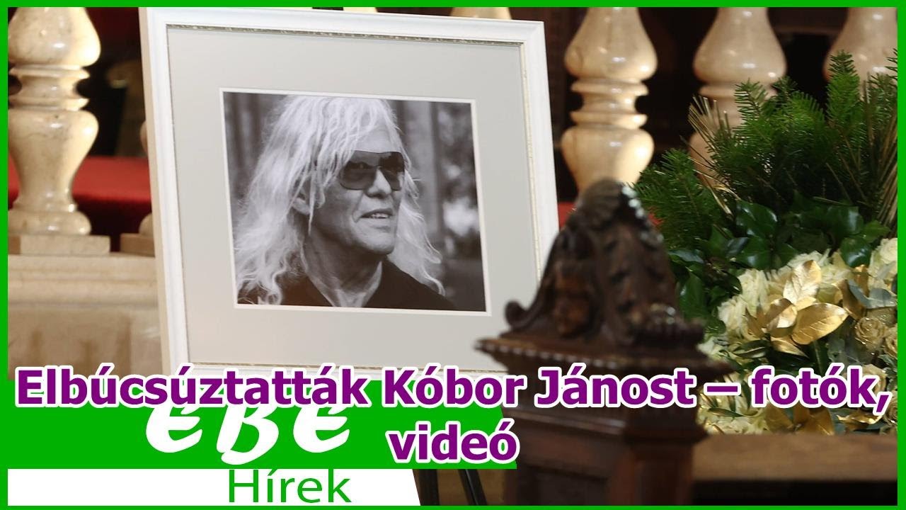 Elbúcsúztatták Kóbor Jánost – fotók, videó