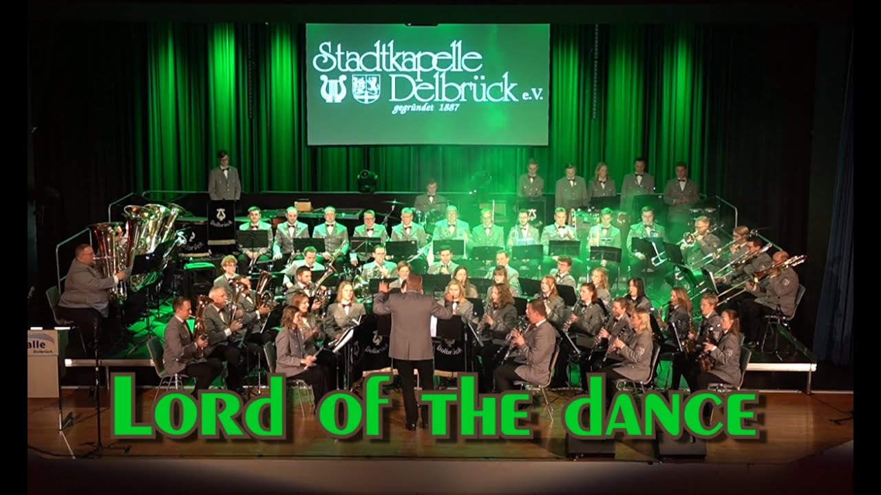 Stadtkapelle Delbrück - Lord Of The Dance
