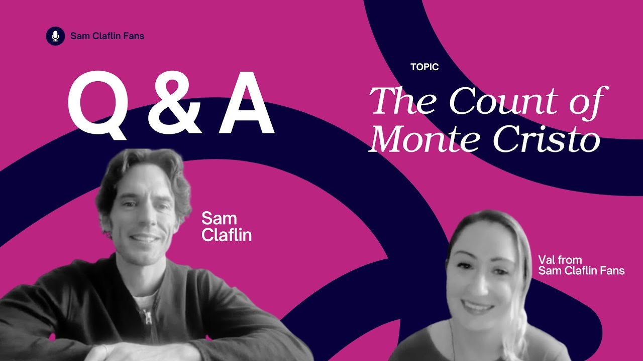Interview with Sam Claflin   The Count of Monte Cristo