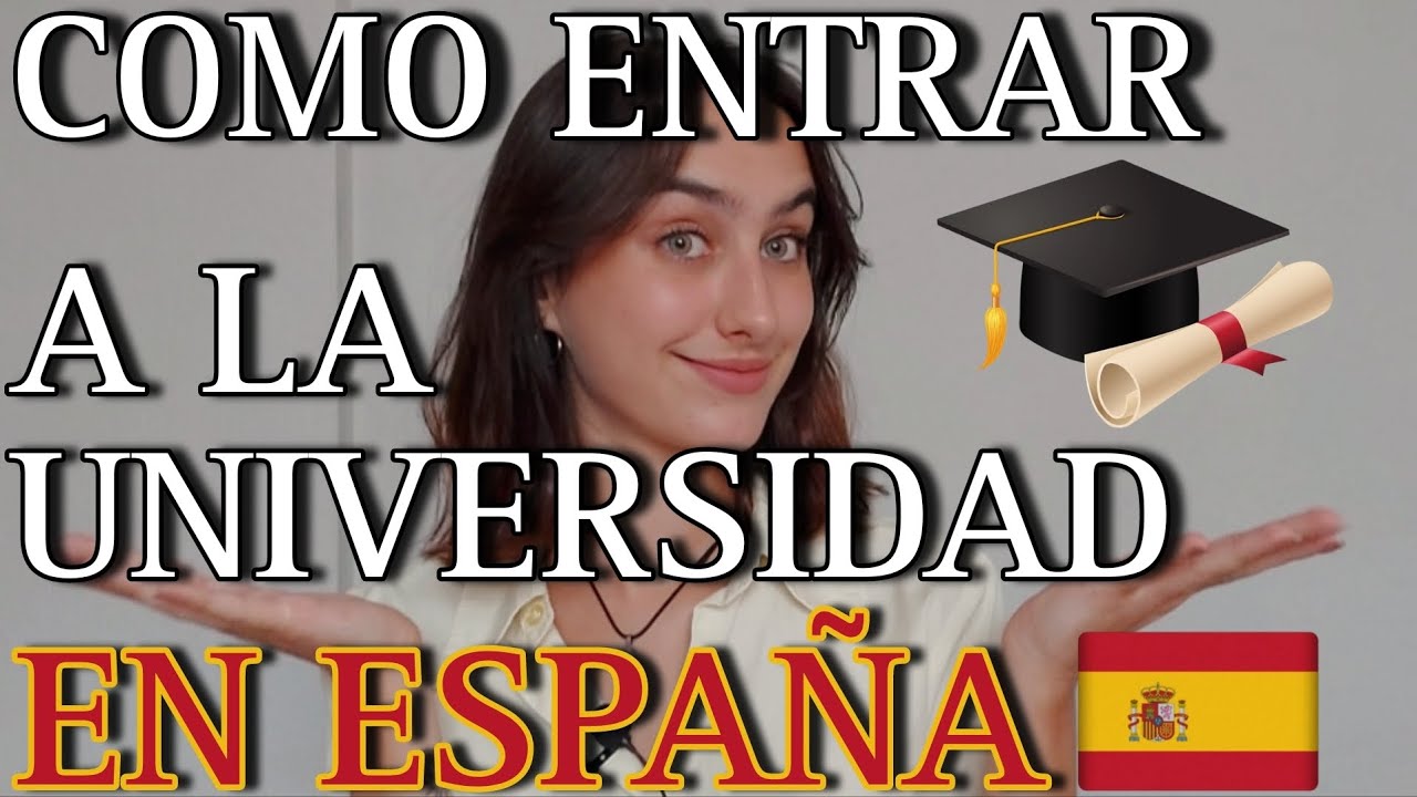 ¿COMO ENTRAR a la UNIVERSIDAD🎓 en ESPAÑA?🤔🇪🇸 - Camila Verdún